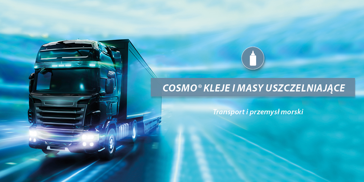 COSMO® Kleje i masy uszczelniające - Transport i przemysł morski